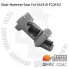 Steel Hammer Sear For MARUI P226 E2For MARUI P226 E2 GBB Use Only!DEFRIC surface coating, with HRC 3...