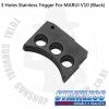 3 Holes Stainless Trigger For MARUI V10 (Black)Stainless Enhancement, For MARUI V10 GBBWeight : 12 g...