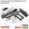  Full Steel CNC kit For MARUI M1911A1 (WWII/Black) M1911A1 2   ƿ CNC Kit Դϴ.100% Ste...