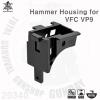 Hammer Housing for VFC VP9VFC VP9  ظ Ͽ¡κǰ ļյǾ ü  ƮԴϴ.




