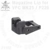 Magazine Lip for VFC MK25 / P226VFC MK25 / P226 


